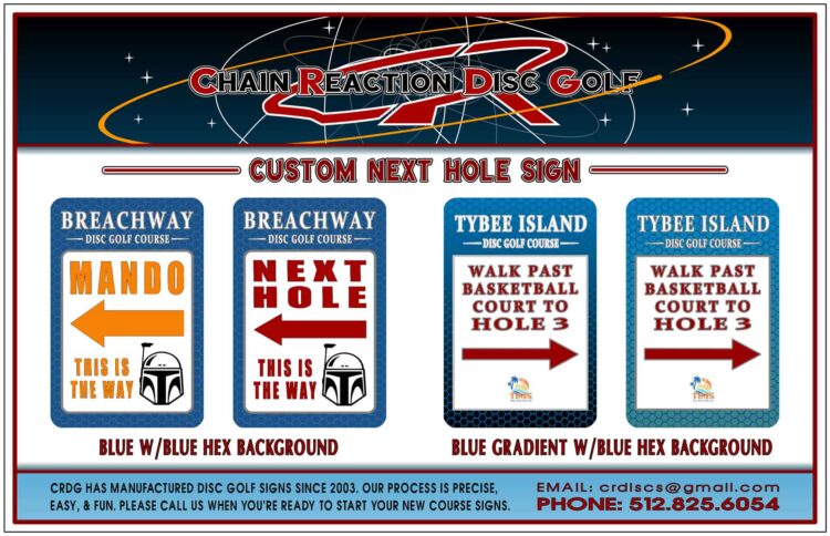 Chain Reaction Disc Golf's Custom Next Hole Sign.