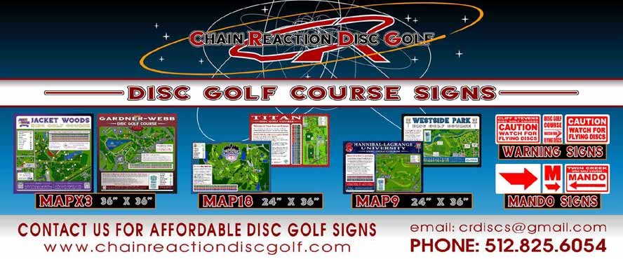 Chain Reaction Disc Golf Signs. Course map and warning sign banner link.