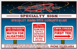 Chain Reaction Disc Golf's Disc Golf Specialty Sign.